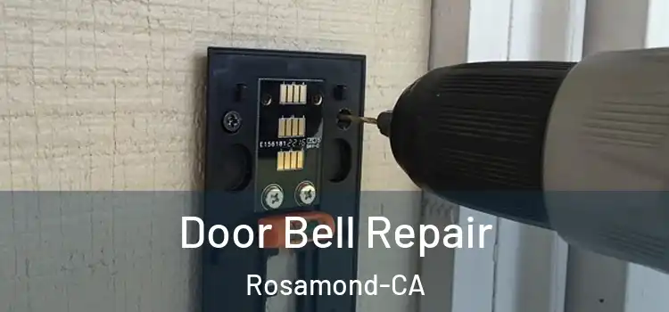 Door Bell Repair Rosamond-CA