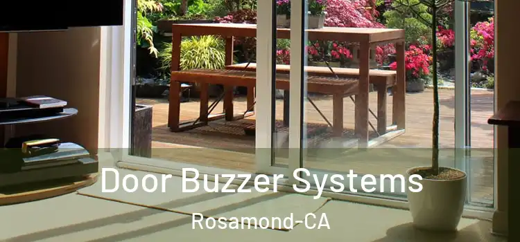  Door Buzzer Systems Rosamond-CA