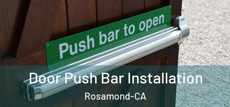  Door Push Bar Installation Rosamond-CA