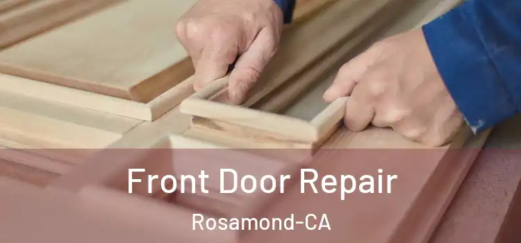  Front Door Repair Rosamond-CA
