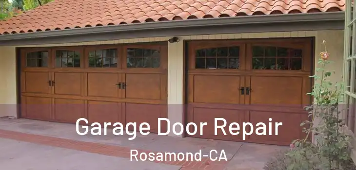  Garage Door Repair Rosamond-CA
