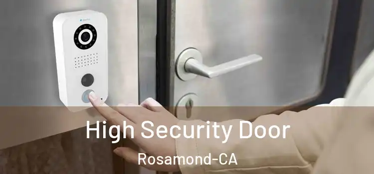  High Security Door Rosamond-CA