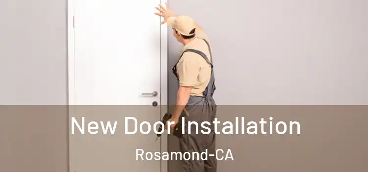  New Door Installation Rosamond-CA